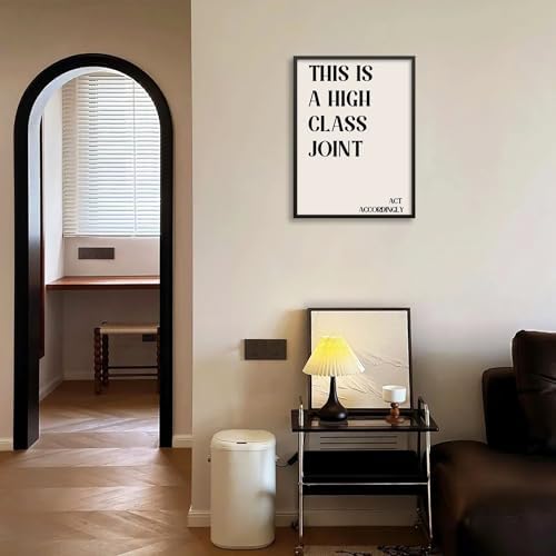 Neutral Minimalist Modern Poster Vintage Unique Quote Wall Art 16x24 inch Black Framed This is a High Class Joint Canvas Prints for Office Dorm Living Room Wall Decor
