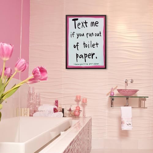 Pink Funny Bathroom Poster Text Me If You Run Out Of Toilet Paper Wall Art 16x24 inch Black Framed Preppy Dopamine Kitsch Aesthetic Canvas Prints for Bathroom Restroom Wall Decor