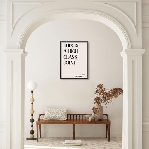 Neutral Minimalist Modern Poster Vintage Unique Quote Wall Art 16x24 inch Black Framed This is a High Class Joint Canvas Prints for Office Dorm Living Room Wall Decor