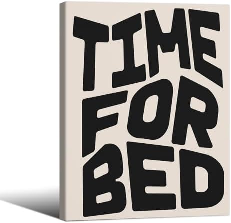 Black And White Time For Bed Poster Funny Quotes Wall Art 12x16 inch Framed Trendy Modern Minimalist Canvas Prints for Living Room Bedroom Wall Decor