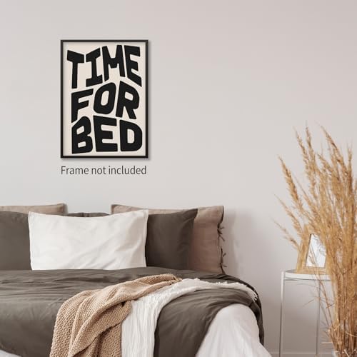OMANI Black And White Time For Bed Poster Funny Quotes Wall Art Trendy Modern Minimalist Canvas Prints for Living Room Bedroom Wall Decor 08x10 inch Unframed
