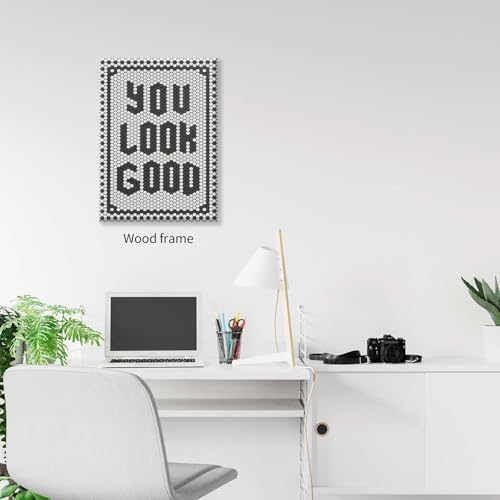 Black and White Quotes Wall Art Trendy Minimalist You Look Good Poster 24x36 inch Framed Funky Hexagon Tile Canvas Prints for Living Room Bathroom Wall Decor