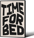 Black And White Time For Bed Poster Funny Quotes Wall Art 24x36 inch Black Framed Trendy Modern Minimalist Canvas Prints for Living Room Bedroom Wall Decor
