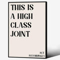 Neutral Minimalist Modern Poster Vintage Unique Quote Wall Art 16x24 inch Black Framed This is a High Class Joint Canvas Prints for Office Dorm Living Room Wall Decor