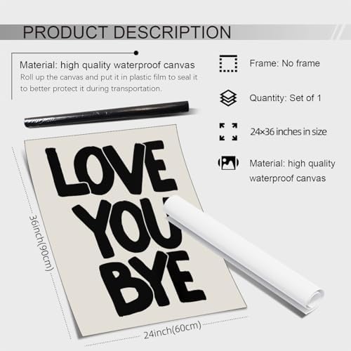 OMANI Love You Bye Quote Poster Black and White Love Wall Art Funky Minimalist Aesthetic Prints Fun Gifts for Couples Room Bedroom Wall Decor 24x36 inch Unframed