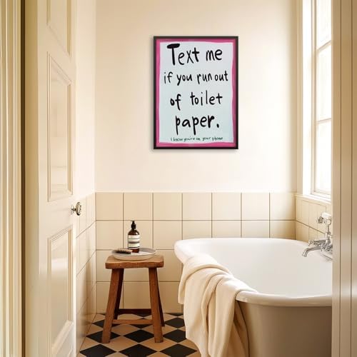 Pink Funny Bathroom Poster Text Me If You Run Out Of Toilet Paper Wall Art 16x24 inch Black Framed Preppy Dopamine Kitsch Aesthetic Canvas Prints for Bathroom Restroom Wall Decor